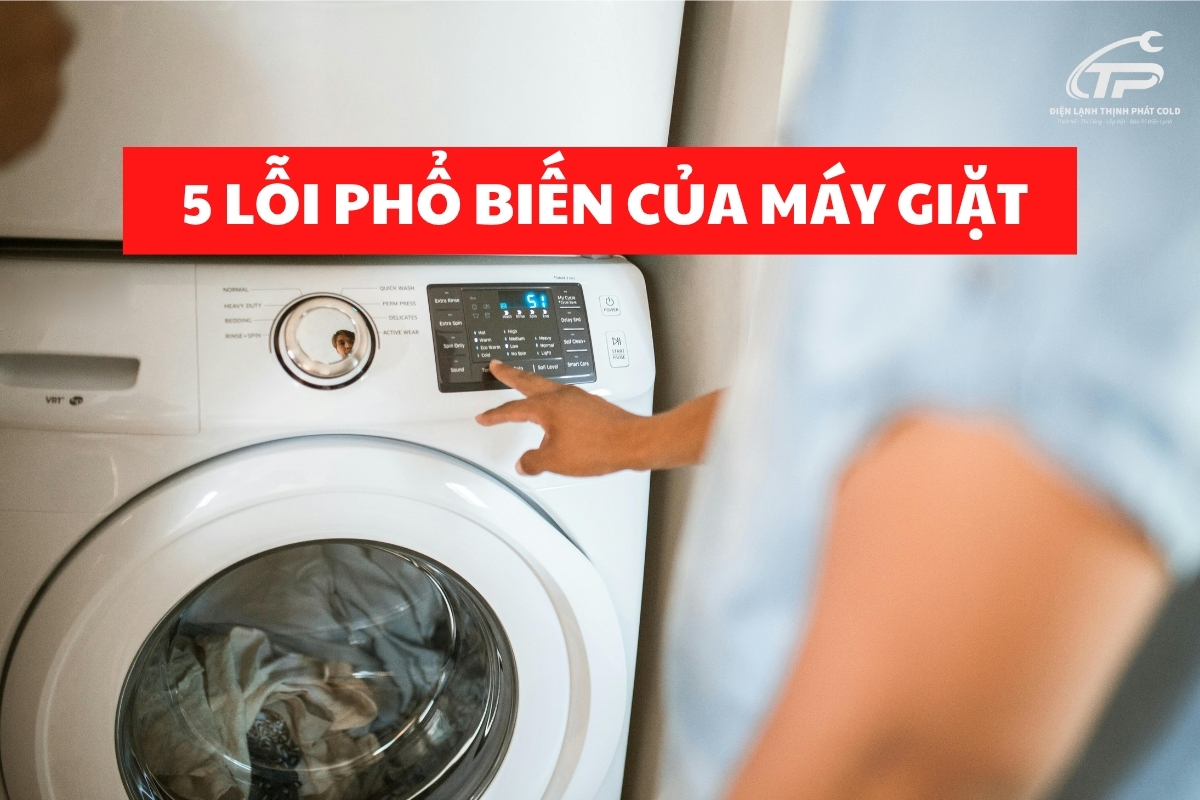5 lỗi phổ biến của máy giặt