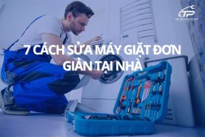 Cách sửa máy giặt